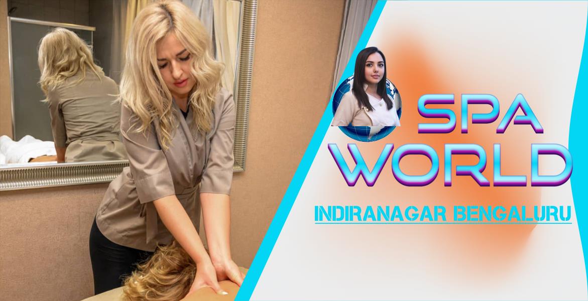 Thai Massage in Indiranagar Bengaluru